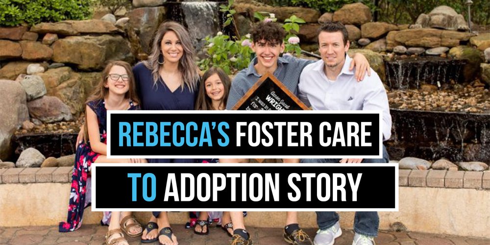 Rebecca’s Foster Care to Adoption Story