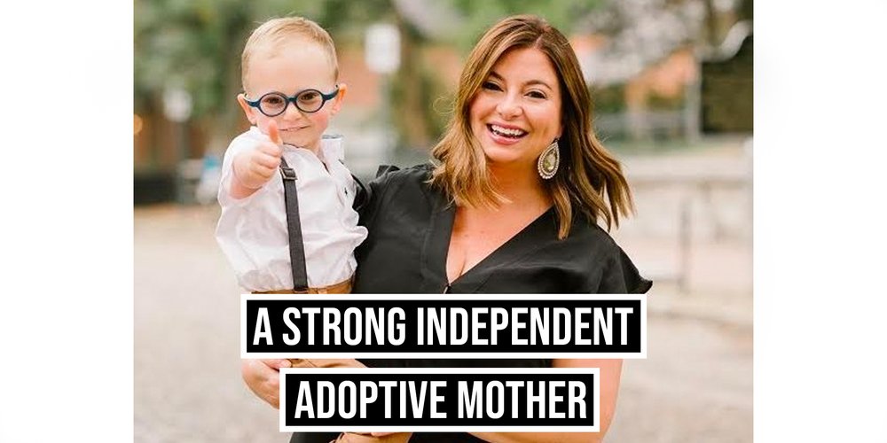 A Strong Independent Adoptive Mother