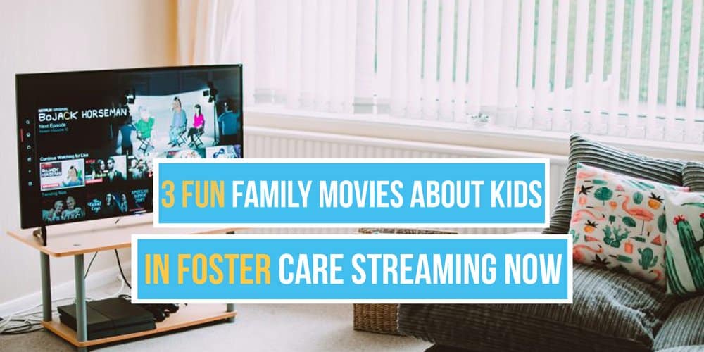 3 Fun Family Movies About Kids in Foster Care