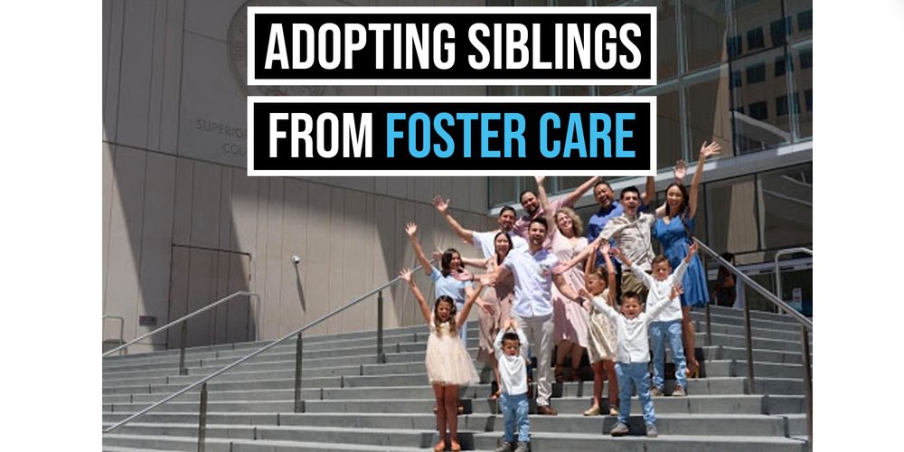 Adopting Siblings from Foster Care