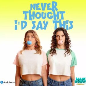 Jodie Sweetin's Never Thought I'd Say This podcast cover