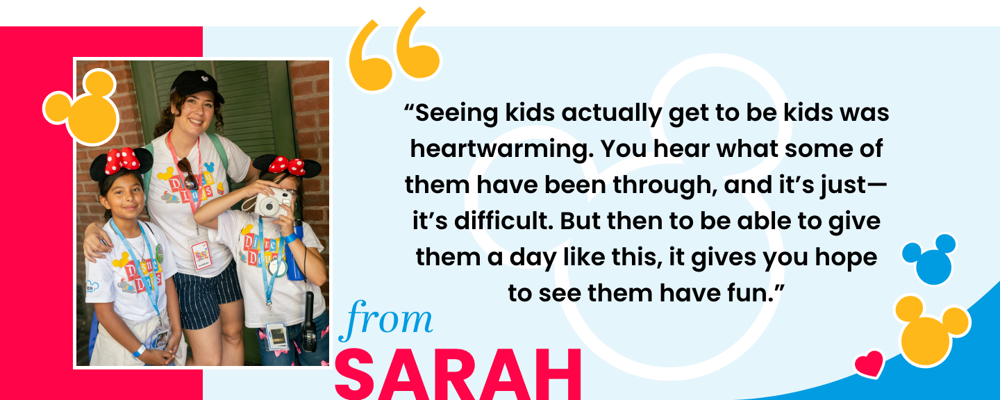 Sarah's quote as a Disney Days volunteer
