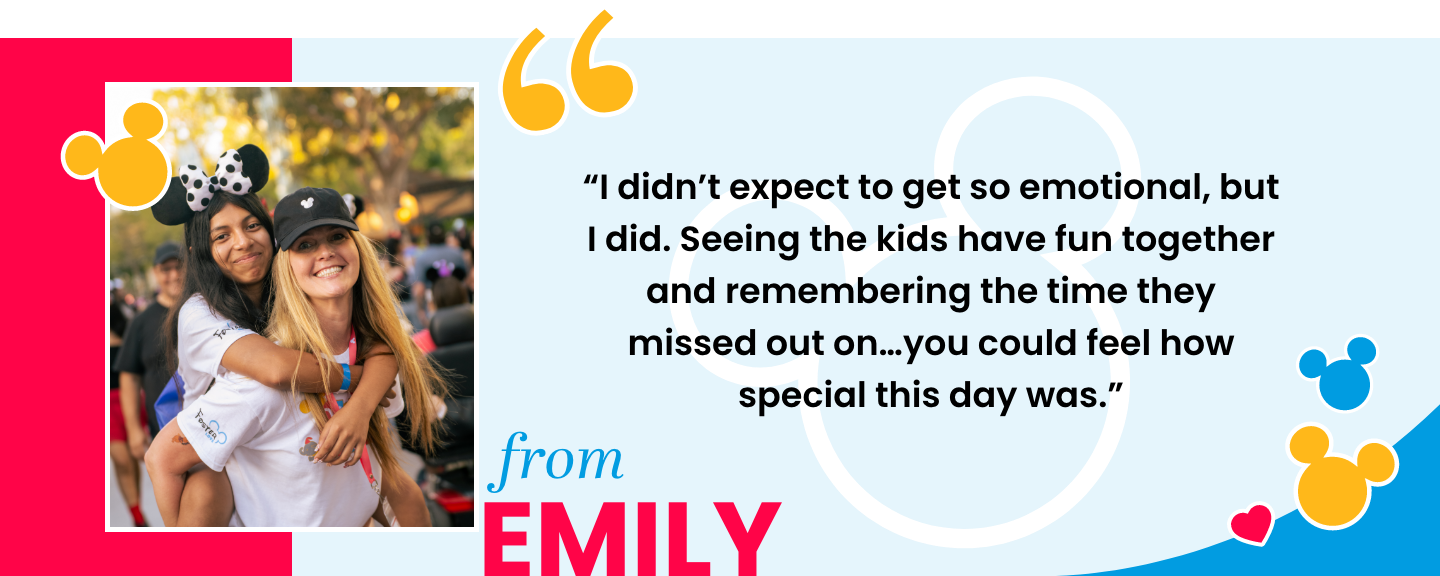 Emily's quote as a Disney Days volunteer